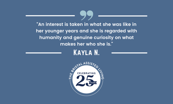 Slide 25 for 25 Kayla N - The Bristal Assisted Living